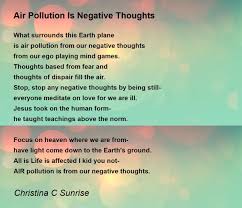 air pollution is negative thoughts poem