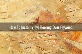 can you lay vinyl flooring over plywood