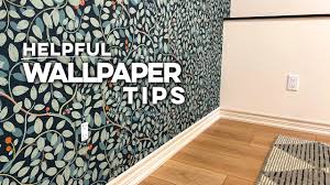 helpful tips for hanging wallpaper