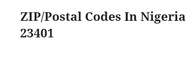 The nigeria zip codes / postal code is made up of 6 numeric digits. Zip Postal Codes In Nigeria 23401 La Job Portal