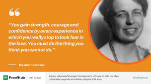Eleanor roosevelt was an amazing and i believe heroic person. 17 Project Management Quotes To Help You Learn From The Best