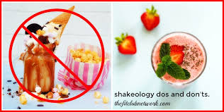 shakeology dos and don ts the fit