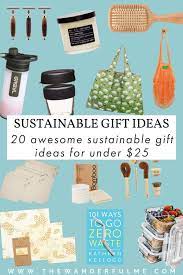eco friendly gift ideas 20 sustainable