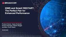 Smart/RESTART & IDMS Enhanced Availability for Mission-Critical ...