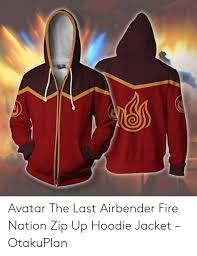 It's so comfortable and feels so soft. Avatar The Last Airbender Fire Nation Zip Up Hoodie Jacket Otakuplan Fire Meme On Me Me