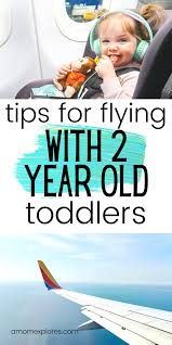 Flying With A 2 Year Old Toddler