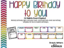 Happy Birthday To You Birthday Board Display Activities Tpt