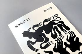 If one thing coexists with another, they exist together at the same time or in the same. Slanted Magazine 36 Coexist Autumn Winter 2020 21 Slanted