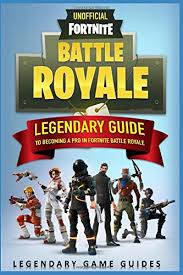 In an action experience from the only company smart enough to attach chainsaws to guns, get out there to push back the storm and save the world. Free Download Fortnite The Legendary Guide To Becoming A Pro In Fortnite Battle Royale Pdf Full Books By Legendary Game Guides Znptbooks73