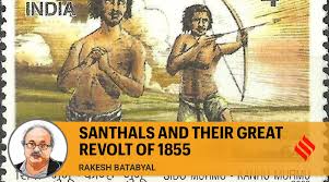 Rakesh Batabyal writes: Santhals and their Great Revolt of 1855