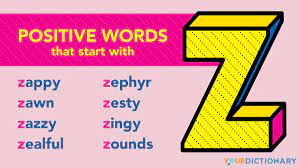 positive words that start with z