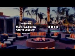 Hilton Grand Vacation Club At Marbrisa Studio Youtube