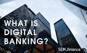 what is digital banking meaning types