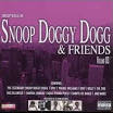 Snoop Doggy Dogg & Friends, Vol. 3