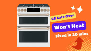 ge cafe double oven won t heat easy