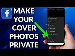 your cover photos private on facebook