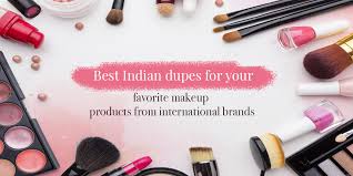 best indian dupes for your favourite