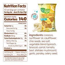 This is based on a portion size weighing 28 grams in total. Cauliflower Sea Salt Tortilla Chips