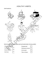 Some of the worksheets for this concept are health foods work, eating healthy work, kindergarten healthy lifestyle, healthy habits for life resource kit part 1 get moving, healthy and unhealthy fats go for the. Healthy Habits For Kids Esl Worksheet By Melendezm