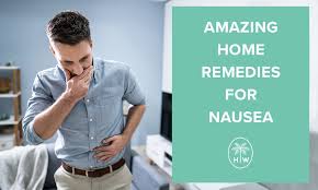 home remes for nausea tips tricks