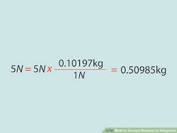 3 Ways To Convert Newtons To Kilograms Wikihow
