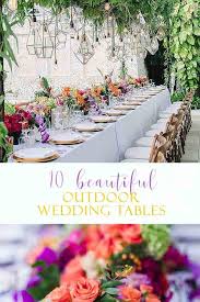 To make such a wedding sign is just a simple task. 10 Beautiful Outdoor Wedding Reception Table Ideas Happy Happy Nester