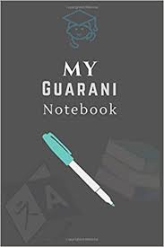 In argentina, there were approximately 15,000 speakers, mostly in jujuy, but also in salta province, and 304 counted in the paraguayan chaco. My Guarani Notebook Learn Guarani Language Guarani Vocabulary Handwriting Paper Workbook For School Kids Student Teacher Publishing Rb Tongue 9798647730985 Amazon Com Books
