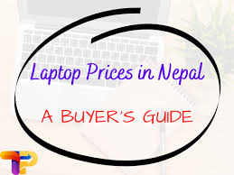 laptop s in nepal a comprehensive