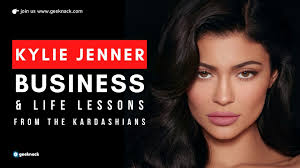 kylie jenner business life lessons