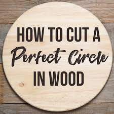 How to Cut a Circle in Wood - 6 Different Ways - The Handyman's Daughter