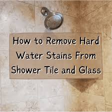 hard water stains from shower tile