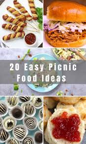 20 easy picnic food ideas for kids and