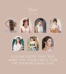 12 glam looks for your wedding day