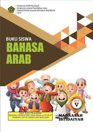 Bahasa arab sd muhammadiyah purbayan. Unduh Buku Bahasa Arab Mi Kma 183 2019 Semua Kelas Ayo Madrasah