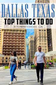 best things to do in dallas how to