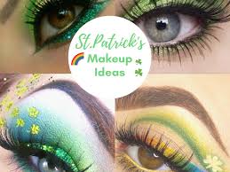 stunning st patricks day makeup ideas