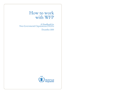How To Work With Wfp A Handbook For Non Governmental