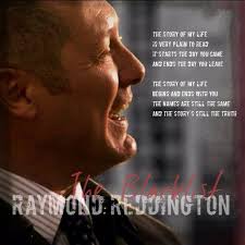 By sonya ernser 17 jul, 2021 post a comment Raymond Reddington Blacklist Quotes Reddington Quotes The Blacklist Quotes