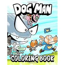 About the dog man books. Dogman Coloring Book Paperback 17 Aug 2020 Buy Online In Angola At Angola Desertcart Com Productid 223127266