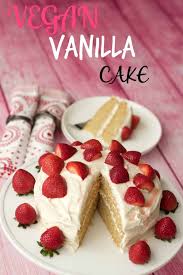 vegan vanilla cake loving it vegan
