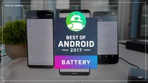 Best Of Android 2017 Which Phone Has The Longest Battery