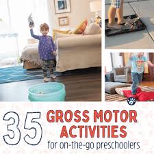 gross motor activities for preers