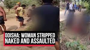 Odisha: Woman In Kendrapara Village Stripped Naked And Assaulted |  Cobrapost - YouTube