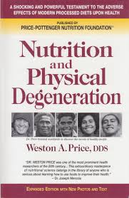 nutrition physical degeneration 2009