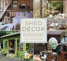 Shed Decor How To Decorate Furnish