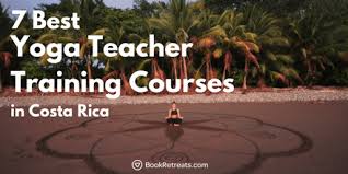 8 costa rica yoga teacher trainings for