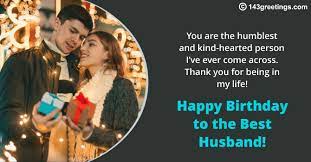 Happy birthday quotes for loving husband selected from thousands of quotes available on internet. Birthday Wishes For Husband Messages Quotes