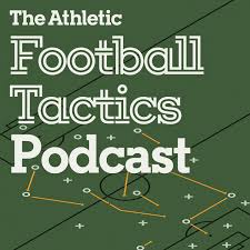 The Athletic Football Tactics Podcast