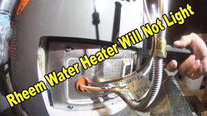 rheem water heater will not light you