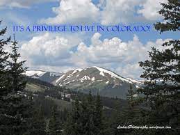 See more ideas about colorado quotes, colorado, colorado native. It S A Privilege To Live In Colorado Linhart Photography Hiking And Travel Adventures